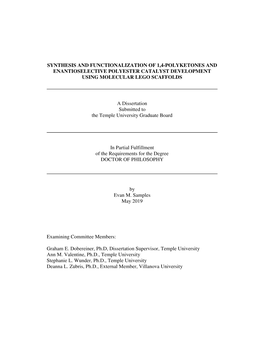 Synthesis and Functionalization of 1,4-Polyketones and Enantioselective Polyester Catalyst Development Using Molecular Lego Scaffolds