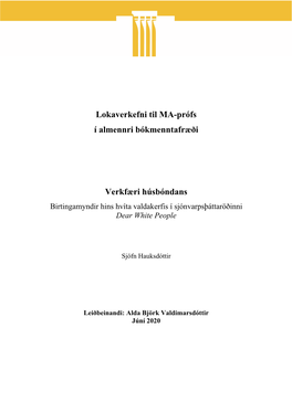 Lokaverkefni Til MA-Prófs Í Almennri Bókmenntafræði Verkfæri Húsbóndans