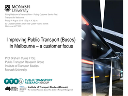 Buses) in Melbourne – a Customer Focus