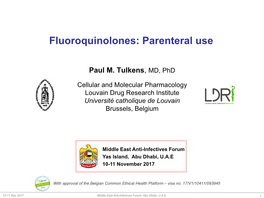 Fluoroquinolones: Parenteral Use