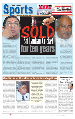 Mendis Under Fire After India Denies Allegations Good Bye, in Sri Lankan Cricket, They Say, Ranatunga Comments