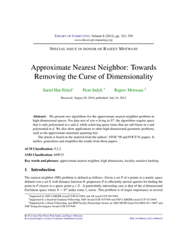 Approximate Nearest Neighbor: Towards Removing the Curse of Dimensionality