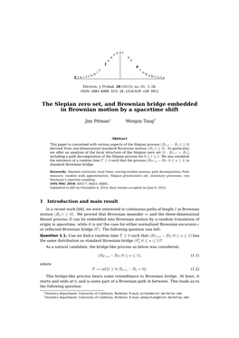 The Slepian Zero Set, and Brownian Bridge Embedded in Brownian Motion by a Spacetime Shift