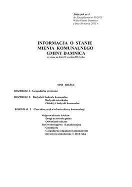 INFORMACJA O STANIE MIENIA KOMUNALNEGO GMINY DAMNICA Wg Stanu Na Dzień 31 Grudnia 2014 Roku