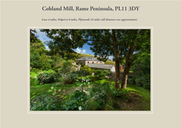 Cobland Mill, Rame Peninsula, PL11 3DY