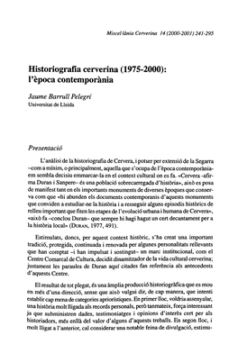 Historiografia Cerverina (1975-2000): L'època Contemporània