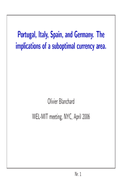 Portugal, Italy, Spain, and Germany. the Implications of a Suboptimal Currency Area