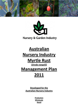 Australian Nursery Industry Myrtle Rust Management Plan 2011