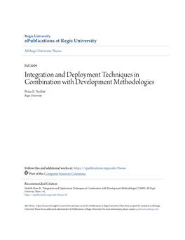 Integration and Deployment Techniques in Combination with Development Methodologies Brian E