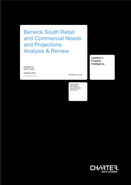 Berwick South Retail and Commercial Needs and Projections Analysis & Review Leaders in Property Intelligence