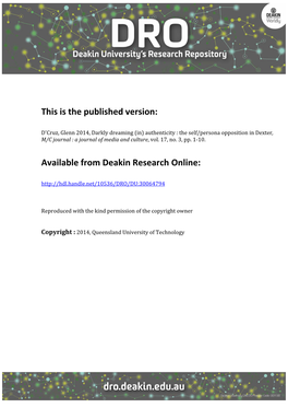 Darkly Dreaming (In) Authenticity : the Self/Persona Opposition in Dexter, M/C Journal : a Journal of Media and Culture, Vol