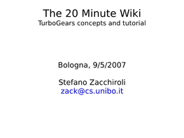 The 20 Minute Wiki Turbogears Concepts and Tutorial