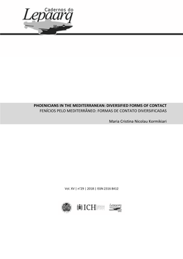 Phoenicians in the Mediterranean: Diversified Forms of Contact Fenícios Pelo Mediterrâneo: Formas De Contato Diversificadas