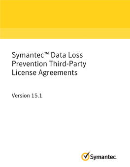 Symantec™ Data Loss Prevention Third-Party License Agreements
