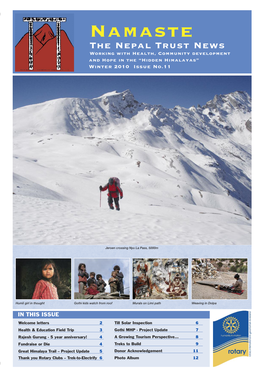 Namaste the Nepal Trust News Working with Health, Community Development and Hope in the “Hidden Himalayas” Winter 2010 Issue No.11