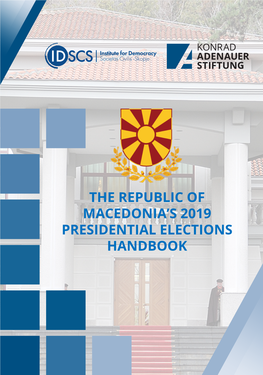 The Republic of Macedonia's 2019 Presidential Elections