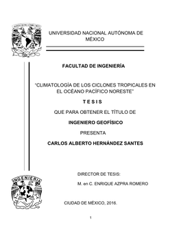 Universidad Nacional Autónoma De México Facultad De Ingeniería “Climatología De Los Ciclones Tropicales En El Océano