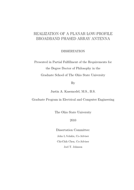 Realization of a Planar Low-Profile Broadband Phased Array Antenna