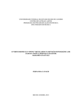 Universidade Federal Do Estado Do Rio De Janeiro Centro De Letras E Artes Programa De Pós-Graduação Em Música Doutorado Em Música