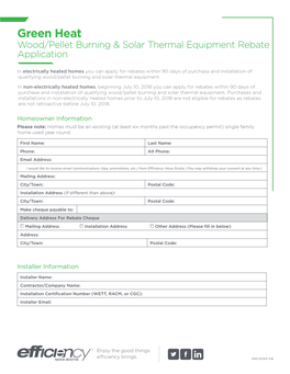 Green Heat Wood/Pellet Burning & Solar Thermal Equipment Rebate Application