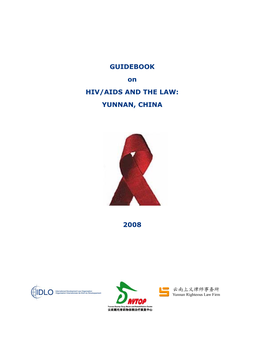 GUIDEBOOK on HIV/AIDS and the LAW: YUNNAN, CHINA