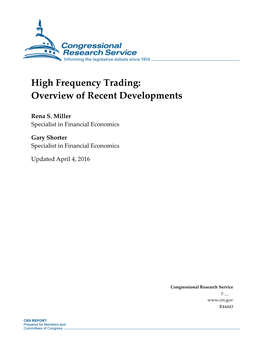 High Frequency Trading: Overview of Recent Developments