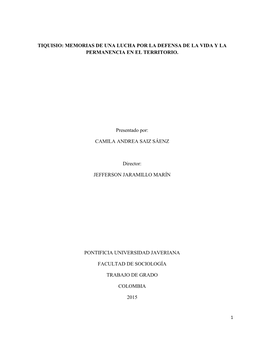 Tiquisio: Memorias De Una Lucha Por La Defensa De La Vida Y La Permanencia En El Territorio