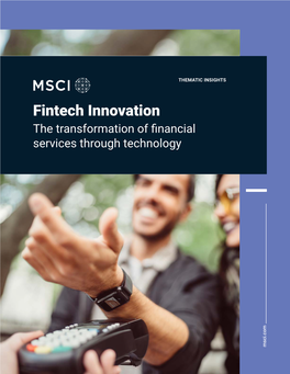 Fintech Innovation the Transformation of Financial Servicescover Through Technology Msci.Com