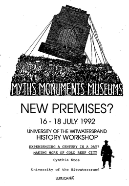 New Premises? 16 -1.8 July 1992 University of the Witwatersrand History Workshop