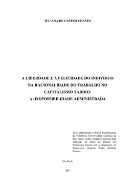 A Liberdade E a Felicidade Do Indivíduo Na Racionalidade Do Trabalho No Capitalismo Tardio: a (Im)Possibilidade Administrada