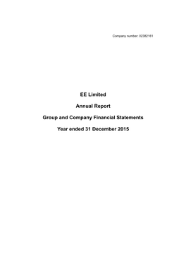 EE Limited Annual Report Group and Company Financial Statements