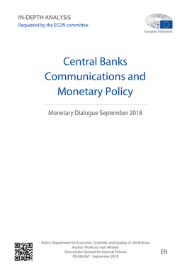 Central Banks Communications and Monetary Policy