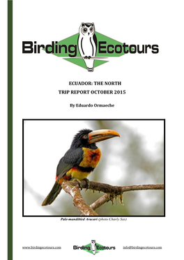 Ecuador: the North Trip Report October 2015