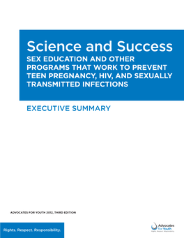 Science and Success SEX EDUCATION and OTHER PROGRAMS THAT WORK to PREVENT TEEN PREGNANCY, HIV, and SEXUALLY TRANSMITTED INFECTIONS