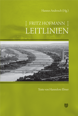 Fritz Hofmann • Hannes Androsch (Hg.) Leitlinien Leitl • Fritz Hofm T Exte Vonhanneloreexte E Hannes Androsch (Hg.) Inien Ann Bner •
