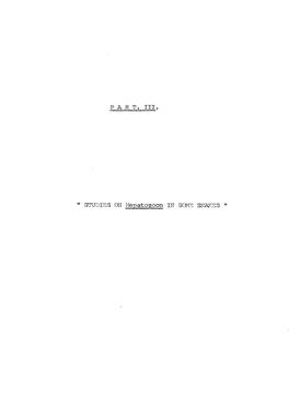 P a R T . III. STUDIES on Hepatozoon in SOME SNAICES