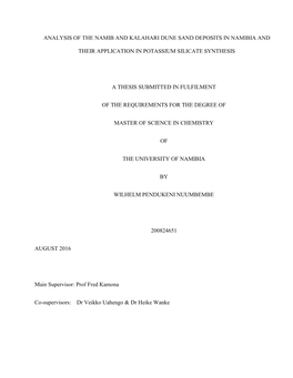 Analysis of the Namib and Kalahari Dune Sand Deposits in Namibia and Their Application in Potassium Silicate Synthesis a Thesis