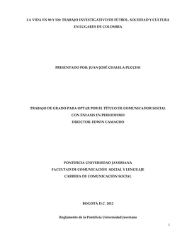 La Vida En 90 Y 120: Trabajo Investigativo De Fútbol, Sociedad Y Cultura