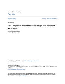 Field Composition and Home Field Advantage in NCAA Division 1 Men’S Soccer