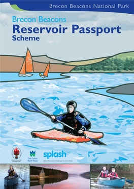 Reservoir Passport Scheme Welcome to Welsh Water Reservoirs in the National Park