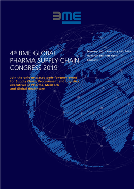 4Th BME Global Pharma Supply Chain Congress,  Full Access to All Sessions Incl