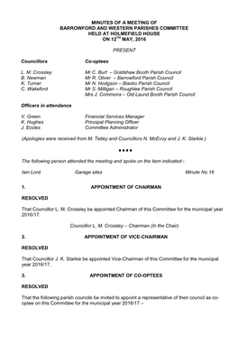Minutes of a Meeting of Barrowford and Western Parishes Committee Held at Holmefield House on 12Th May, 2016