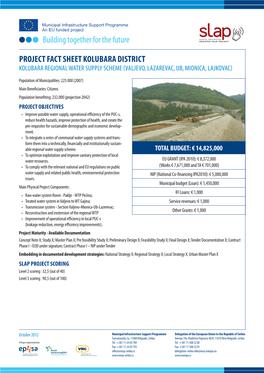 Project Fact Sheet Kolubara District Kolubara Regional Water Supply Scheme (Valjevo, Lazarevac, Ub, Mionica, Lajkovac)