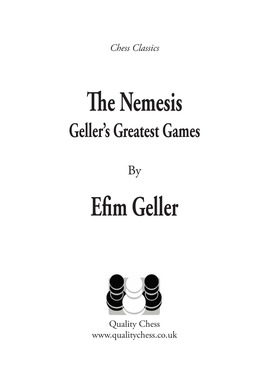The Nemesis Efim Geller