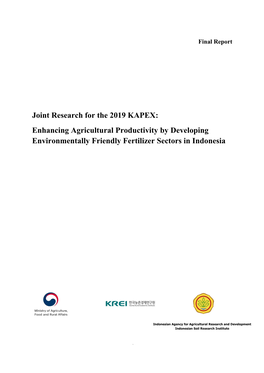 Joint Research for the 2019 KAPEX: Enhancing Agricultural Productivity by Developing Environmentally Friendly Fertilizer Sectors in Indonesia