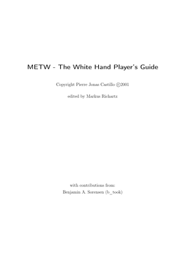The White Hand Player’S Guide