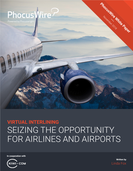 Virtual Interlining Seizing the Opportunity for Airlines and Airports