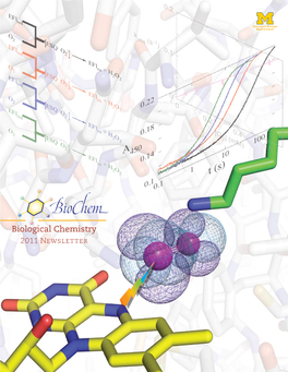 Biological Chemistry 2011 Newsletter a Letter from the Chair : Dr