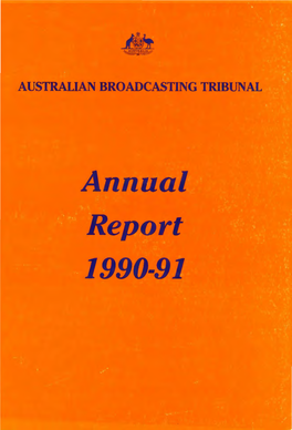 Annual Report 1990-91 AUSTRALIAN BROADCASTING TRIBUNAL