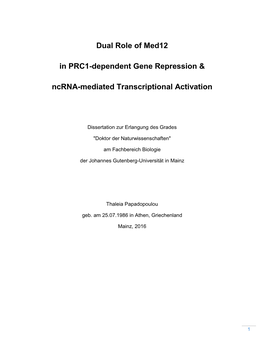 Dual Role of Med12 in PRC1-Dependent Gene Repression & Ncrna-Mediated Transcriptional Activation